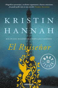 El ruiseñor / The Nightingale (Spanish Edition) by Kristin Hannah, 9788466338400