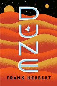 Dune by Frank Herbert, 9780441013593