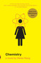 Chemistry (A Novel) by Weike Wang, 9780525432227