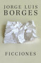 Ficciones by Jorge Luis Borges, 9780307950925