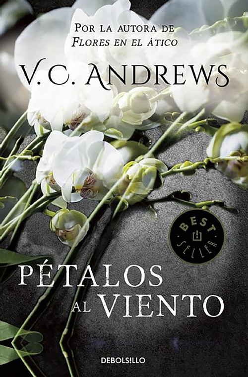 Pétalos al viento / Petals on the Wind (Spanish Edition) by Virginia C. Andrews, 9788497596640