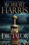 Dictator (A Novel) by Robert Harris, 9780307948137