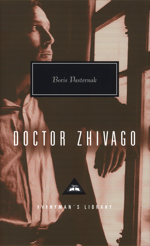 Doctor Zhivago (Introdcution by John Bayley) by Boris Pasternak, Max Hayward, Manya Harari, John Bayley, 9780679407591