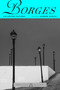 Collected Fictions by Jorge Luis Borges, Andrew Hurley, 9780140286809