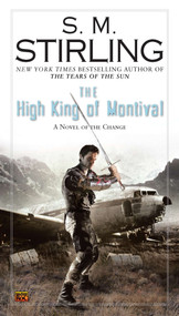 The High King of Montival by S. M. Stirling, 9780451464019