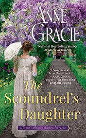 The Scoundrel's Daughter by Anne Gracie, 9780593200544