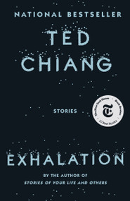Exhalation by Ted Chiang, 9781101972083