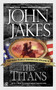 The Titans - 9780451213471 by John Jakes, 9780451213471