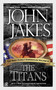 The Titans - 9780451213471 by John Jakes, 9780451213471