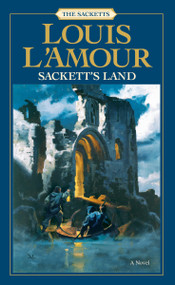 Sackett's Land (A Novel) by Louis L'Amour, 9780553276862