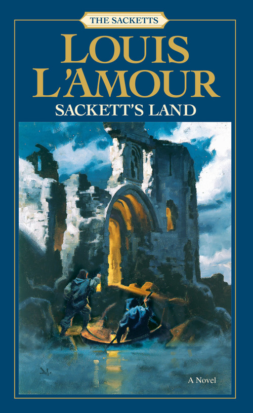 Sackett's Land (A Novel) by Louis L'Amour, 9780553276862