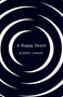 A Happy Death by Albert Camus, 9780679764007