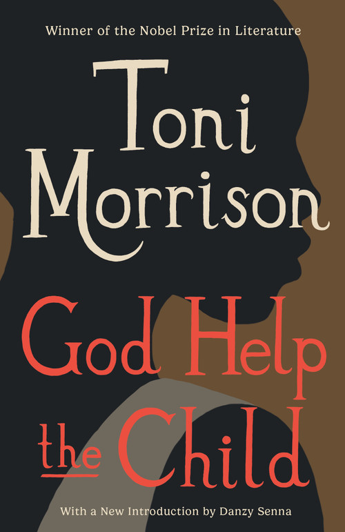 God Help the Child (A Novel) by Toni Morrison, 9780307740922