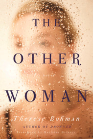 The Other Woman (A Novel) - 9781590517437 by Therese Bohman, Marlaine Delargy, 9781590517437