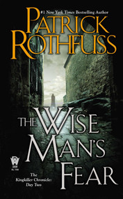 The Wise Man's Fear by Patrick Rothfuss, 9780756407919