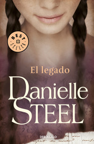 El legado / Legacy (Spanish Edition) by Danielle Steel, 9788466334723