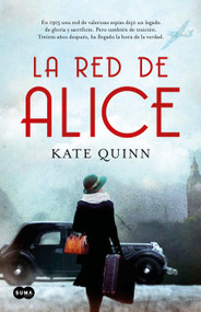 La red de Alice / The Alice Network (Spanish Edition) by Kate Quinn, 9788491292913