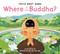 Where Is the Buddha? by Thich Nhat Hanh, Nguyen Quang, Kim Lien, 9781952692055
