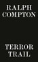 Ralph Compton Terror Trail by Lyle Brandt, Ralph Compton, 9780593334010
