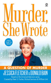 Murder, She Wrote: a Question of Murder by Jessica Fletcher, Donald Bain, 9780451218179