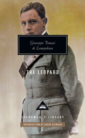 The Leopard (Introduction by David Gilmour) - 9780679407577 by Giuseppe Tomasi Di Lampedusa, Archibald Colquhoun, David Gilmour, 9780679407577