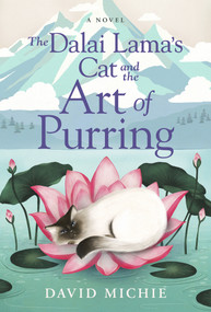 The Dalai Lama's Cat and the Art of Purring by David Michie, 9781401943271