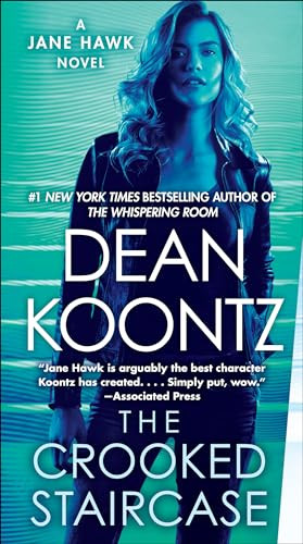 The Crooked Staircase (A Jane Hawk Novel) by Dean Koontz, 9780525483694