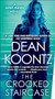 The Crooked Staircase (A Jane Hawk Novel) by Dean Koontz, 9780525483694
