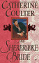 The Sherbrooke Bride by Catherine Coulter, 9780515107661
