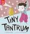 Tiny Tantrum - 9781680103762 by Caroline Crowe, Ella Okstad, 9781680103762