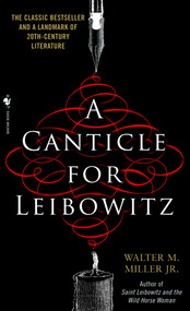 A Canticle for Leibowitz - 9780553273816 by Walter Miller, 9780553273816