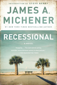 Recessional (A Novel) by James A. Michener, Steve Berry, 9780812986808