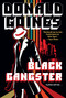 Black Gangster by Donald Goines, 9781496733238