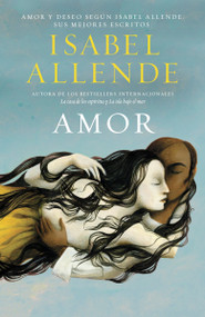 Amor / Love (Spanish Edition) - 9780345806017 by Isabel Allende, 9780345806017