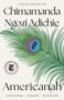 Americanah (A novel) - 9780307455925 by Chimamanda Ngozi Adichie, 9780307455925