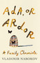 Ada, or Ardor (A Family Chronicle) by Vladimir Nabokov, 9780679725220