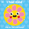I Feel Kind (Why do I feel kind today?) by DK, 9780744039450