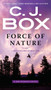 Force of Nature by C. J. Box, 9780425250655