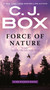 Force of Nature by C. J. Box, 9780425250655