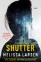 Shutter by Melissa Larsen, 9780593101391