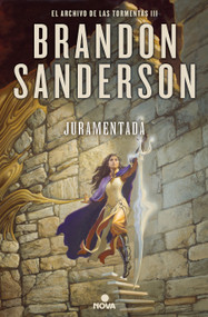 Juramentada / Oathbringer (Spanish Edition) by Brandon Sanderson, 9788417347000