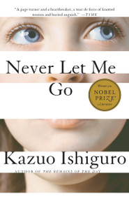 Never Let Me Go by Kazuo Ishiguro, 9781400078776