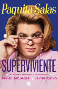 Paquita Salas, Superviviente / Paquita Salas. Survivor (Spanish Edition) by Javier Ambrossi, Javier Calvo, 9788466667845