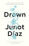 Drown by Junot Díaz, 9781573226066