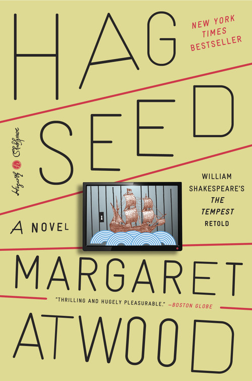 Hag-Seed (William Shakespeare's The Tempest Retold: A Novel) by Margaret Atwood, 9780804141314