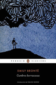 Cumbres borrascosas / Wuthering Heights (Spanish Edition) by Emily Bronte, 9788491050247