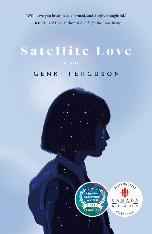 Satellite Love (A Novel) by Genki Ferguson, 9780771049873