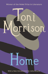 Home (A Novel) - 9780307740915 by Toni Morrison, Julia Alvarez, 9780307740915