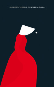 El cuento de la criada / The Handmaid's Tale - Edicion especial (Spanish Edition) by Margaret Atwood, 9788498389074