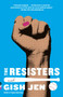 The Resisters (A novel) by Gish Jen, 9780525657224